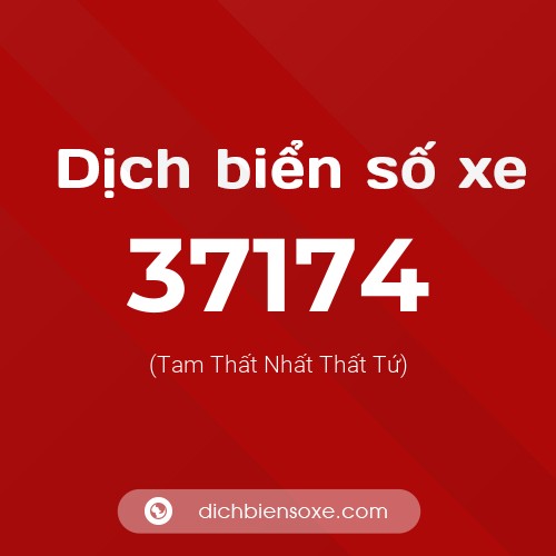 Ý nghĩa biển số xe 37174 là gì?