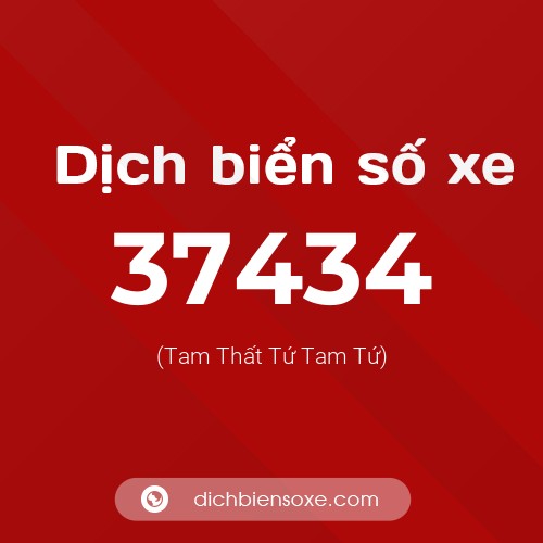 Ý nghĩa biển số xe 37434 là gì?