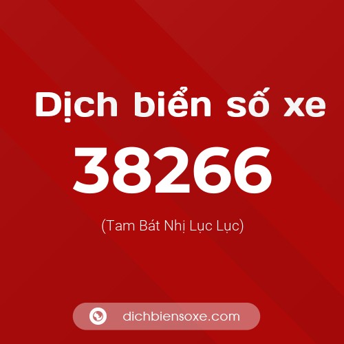Ý nghĩa biển số xe 38266 là gì?