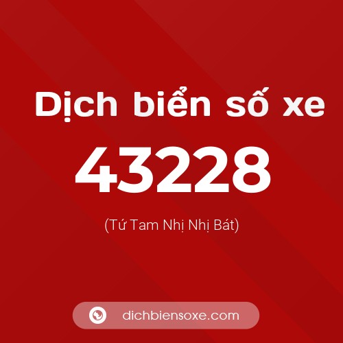 Ý nghĩa biển số xe 43228 là gì?
