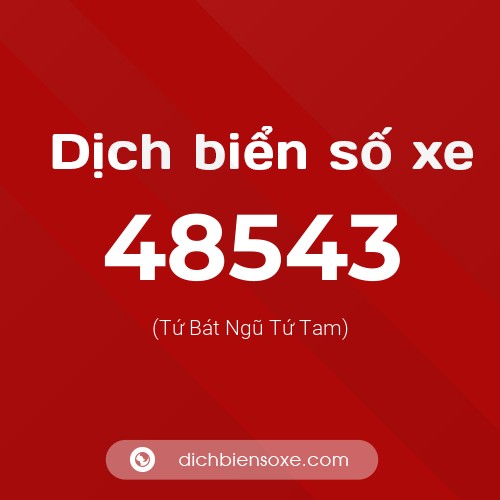 Ý nghĩa biển số xe 48543 là gì?