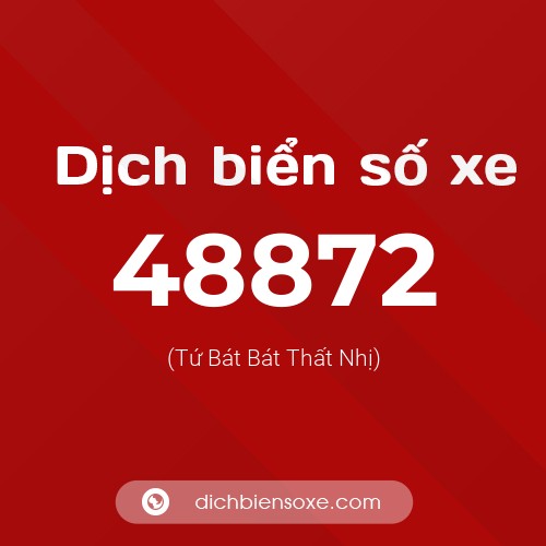 Ý nghĩa biển số xe 48872 là gì?