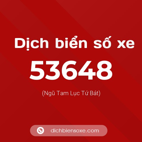 Ý nghĩa biển số xe 53648 là gì?
