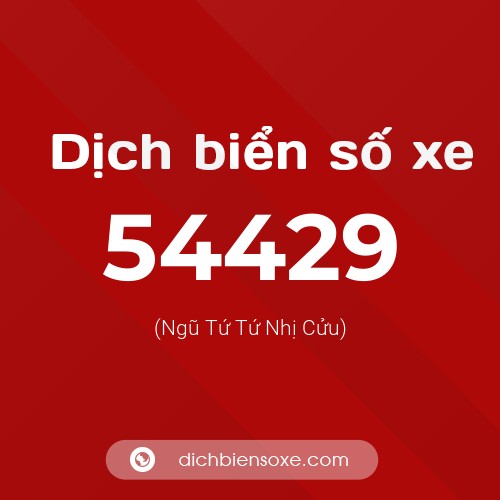 Ý nghĩa biển số xe 54429 là gì?