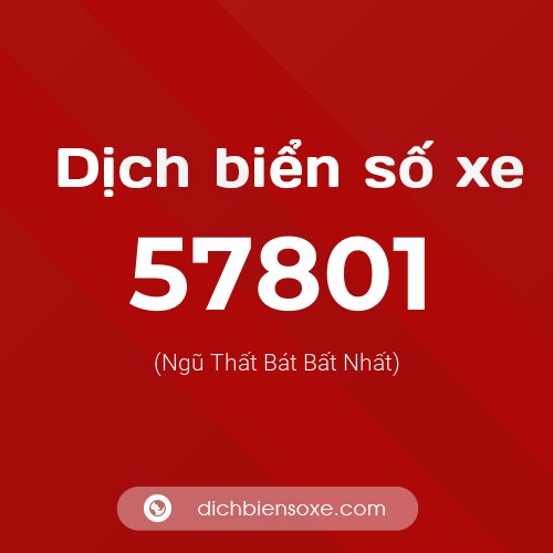 Ý nghĩa biển số xe 57801 là gì?