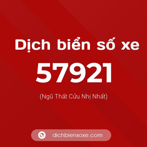 Ý nghĩa biển số xe 57921 là gì?