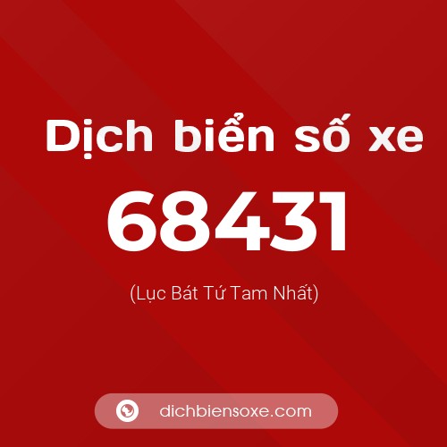 Ý nghĩa biển số xe 68431 là gì?