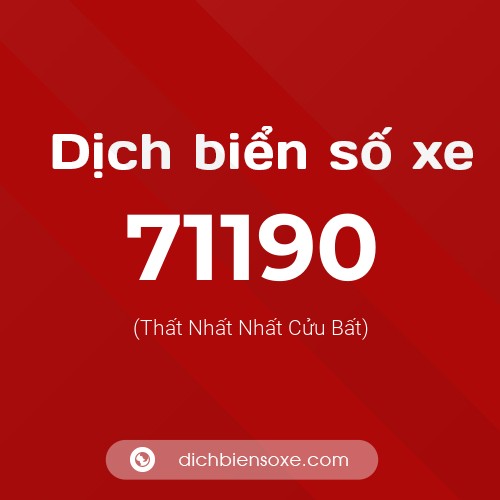 Ý nghĩa biển số xe 71190 là gì?