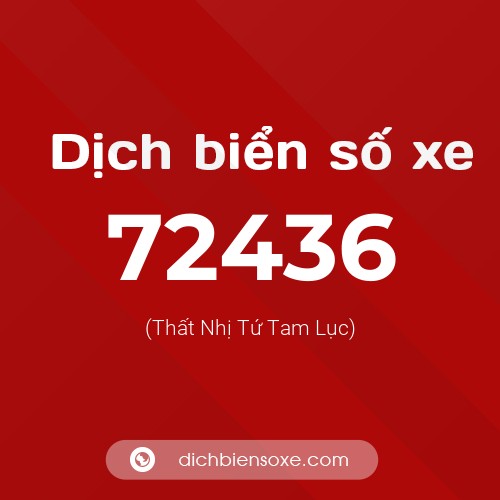 Ý nghĩa biển số xe 72436 là gì?