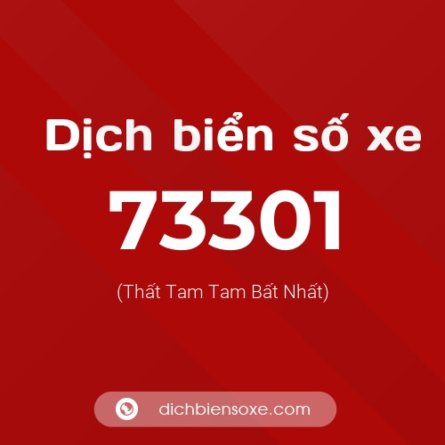 Ý nghĩa biển số xe 73301 là gì?