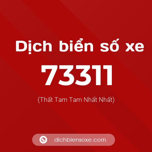 Ý nghĩa biển số xe 73311 là gì?
