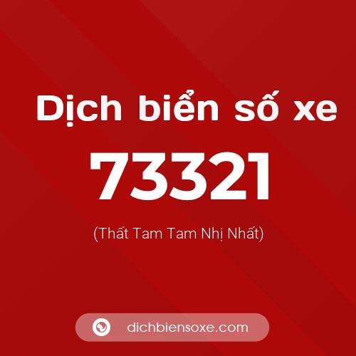 Ý nghĩa biển số xe 73321 là gì?