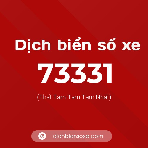 Ý nghĩa biển số xe 73331 là gì?