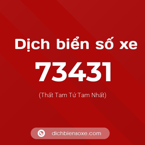 Ý nghĩa biển số xe 73431 là gì?