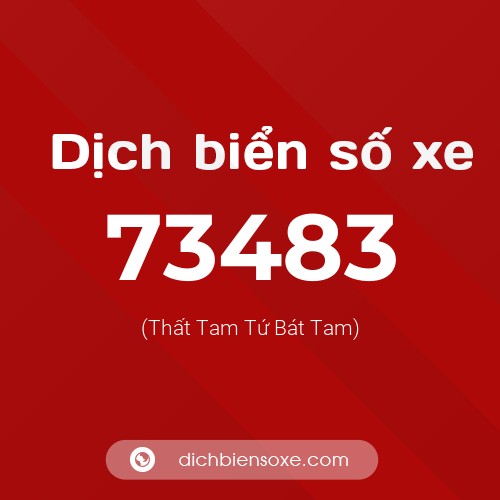 Ý nghĩa biển số xe 73483 là gì?
