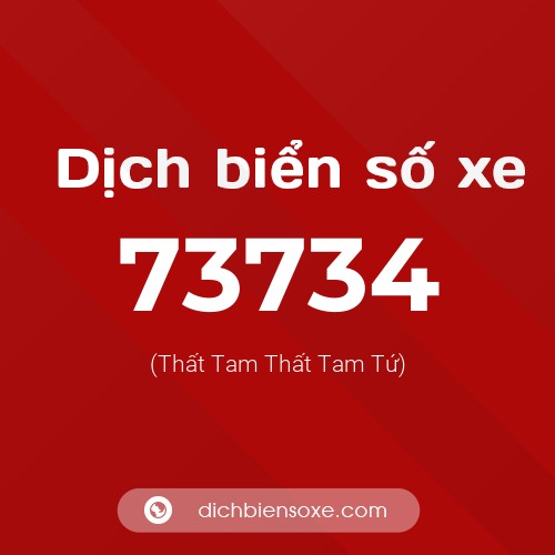 Ý nghĩa biển số xe 73734 là gì?