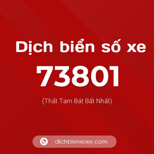 Ý nghĩa biển số xe 73801 là gì?