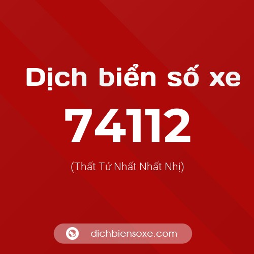 Ý nghĩa biển số xe 74112 là gì?