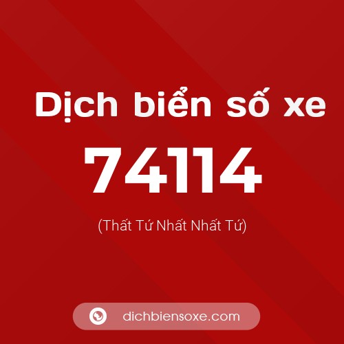 Ý nghĩa biển số xe 74114 là gì?