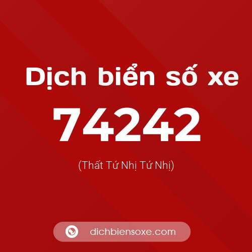 Ý nghĩa biển số xe 74242 là gì?
