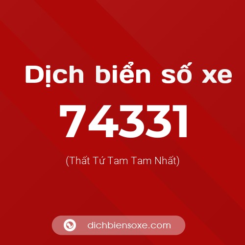 Ý nghĩa biển số xe 74331 là gì?