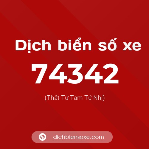 Ý nghĩa biển số xe 74342 là gì?