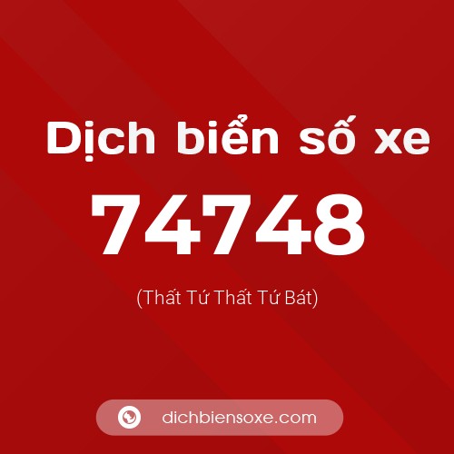 Ý nghĩa biển số xe 74748 là gì?