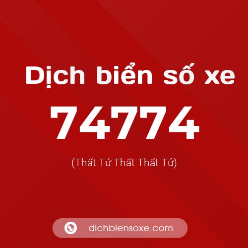 Ý nghĩa biển số xe 74774 là gì?