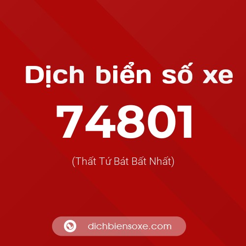 Ý nghĩa biển số xe 74801 là gì?
