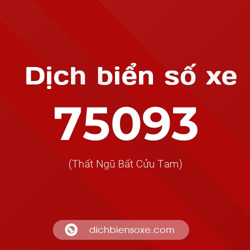 Ý nghĩa biển số xe 75093 là gì?