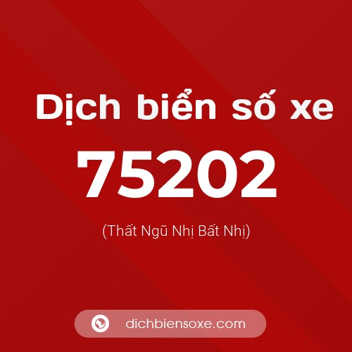 Ý nghĩa biển số xe 75202 là gì?