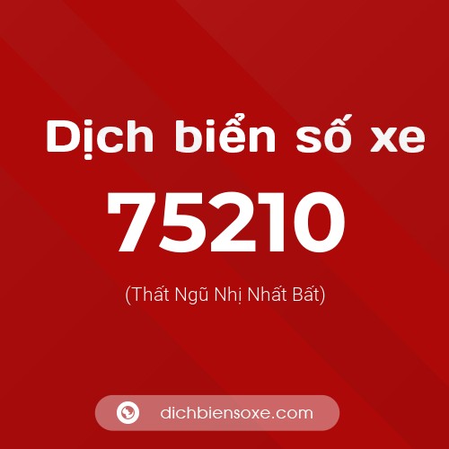 Ý nghĩa biển số xe 75210 là gì?