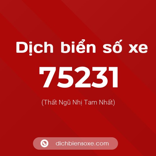Ý nghĩa biển số xe 75231 là gì?