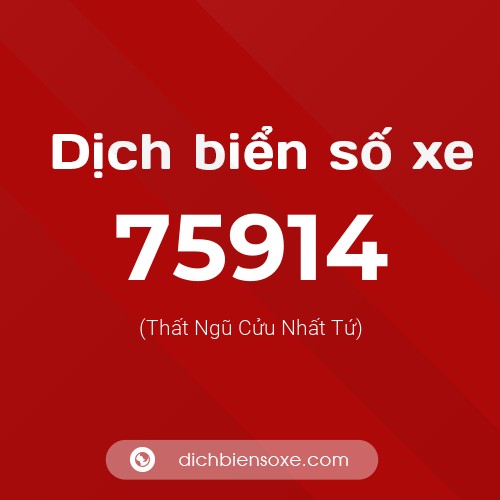 Ý nghĩa biển số xe 75914 là gì?