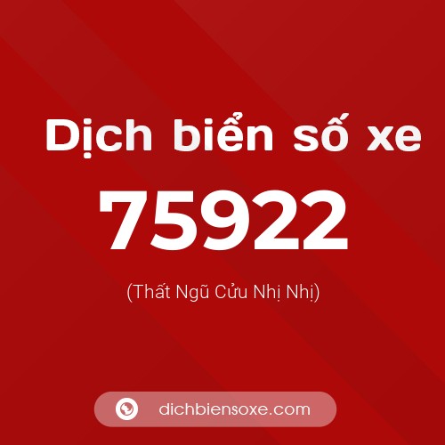 Ý nghĩa biển số xe 75922 là gì?