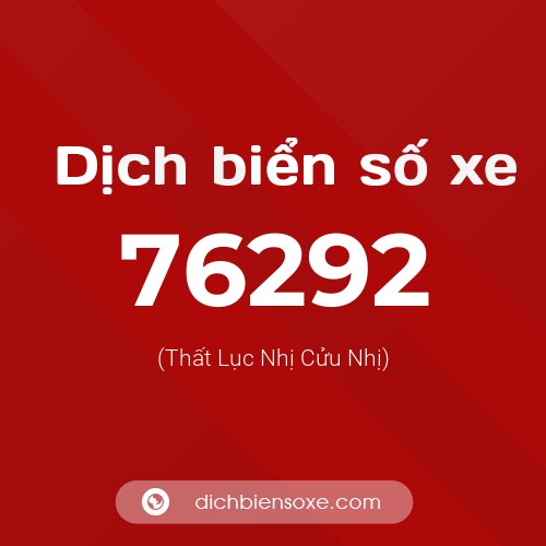 Ý nghĩa biển số xe 76292 là gì?