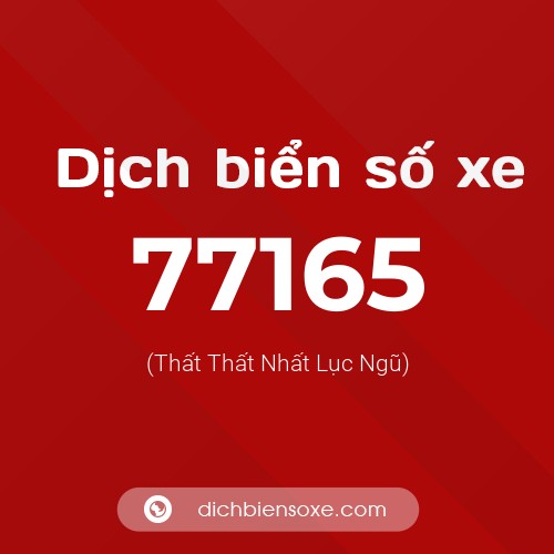 Ý nghĩa biển số xe 77165 là gì?