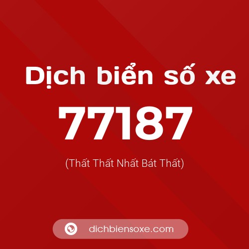 Ý nghĩa biển số xe 77187 là gì?