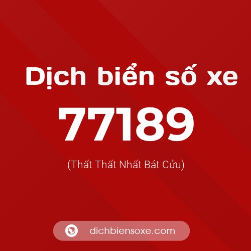 Ý nghĩa biển số xe 77189 là gì?