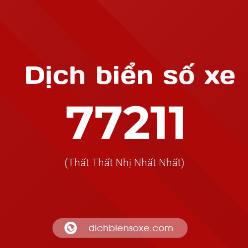 Ý nghĩa biển số xe 77211 là gì?