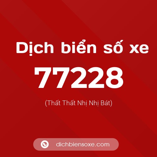 Ý nghĩa biển số xe 77228 là gì?