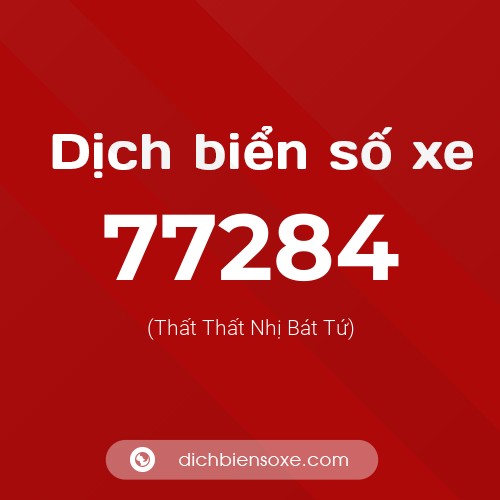 Ý nghĩa biển số xe 77284 là gì?