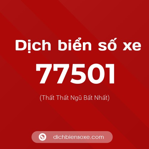 Ý nghĩa biển số xe 77501 là gì?