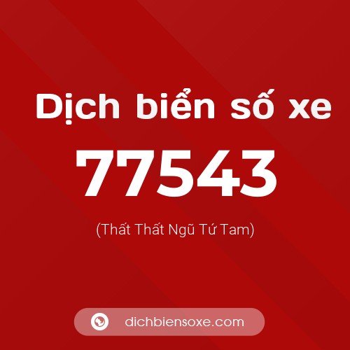 Ý nghĩa biển số xe 77543 là gì?