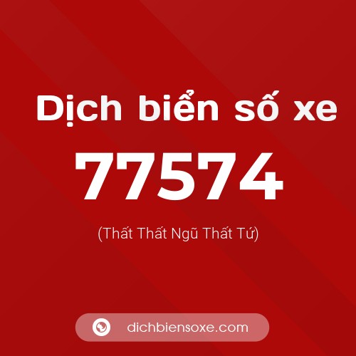 Ý nghĩa biển số xe 77574 là gì?