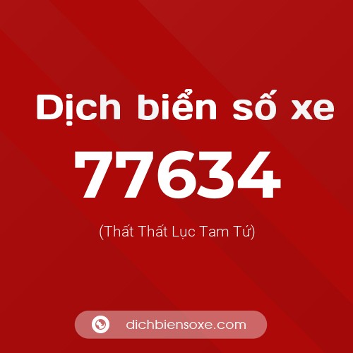 Ý nghĩa biển số xe 77634 là gì?