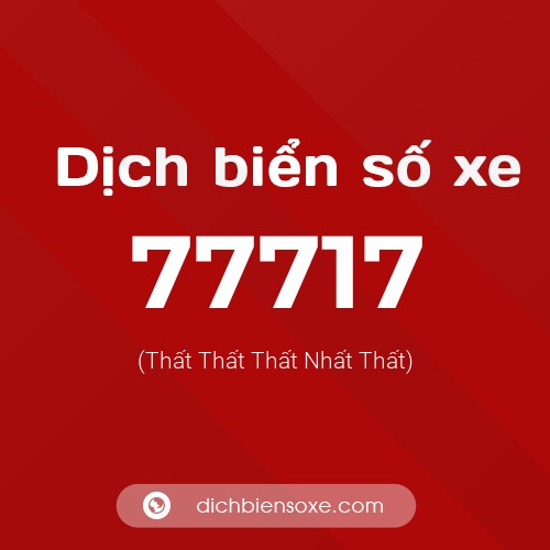 Ý nghĩa biển số xe 77717 là gì?