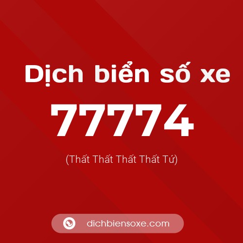 Ý nghĩa biển số xe 77774 là gì?