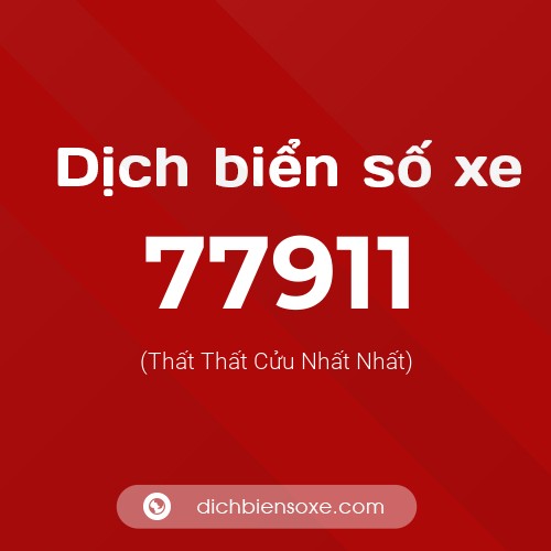 Ý nghĩa biển số xe 77911 là gì?