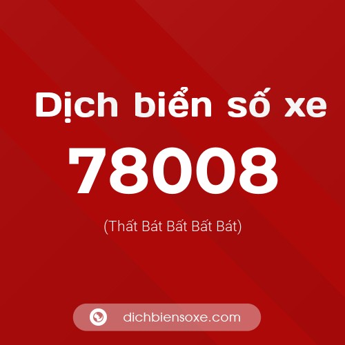 Ý nghĩa biển số xe 78008 là gì?